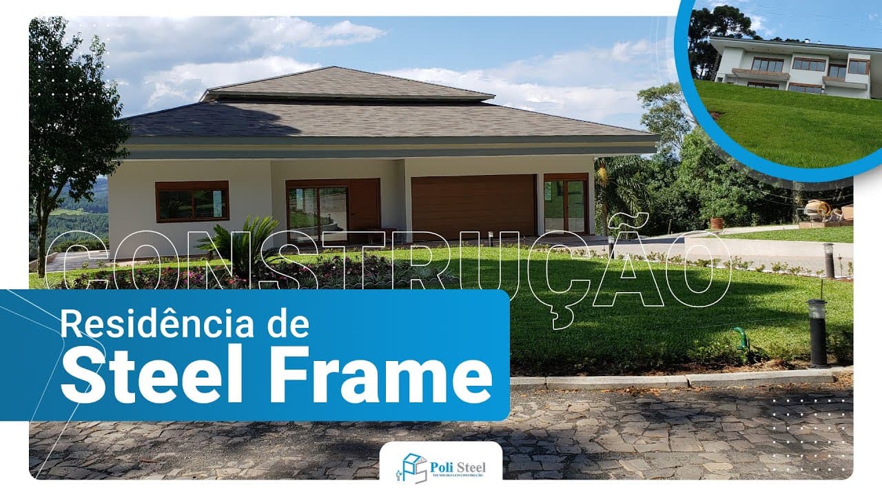 Residência de alto padrão construída em Steel Frame pela Poli Steel